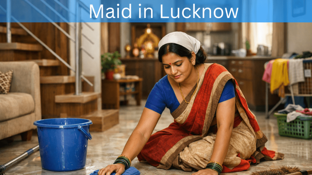 Maid in Lucknow