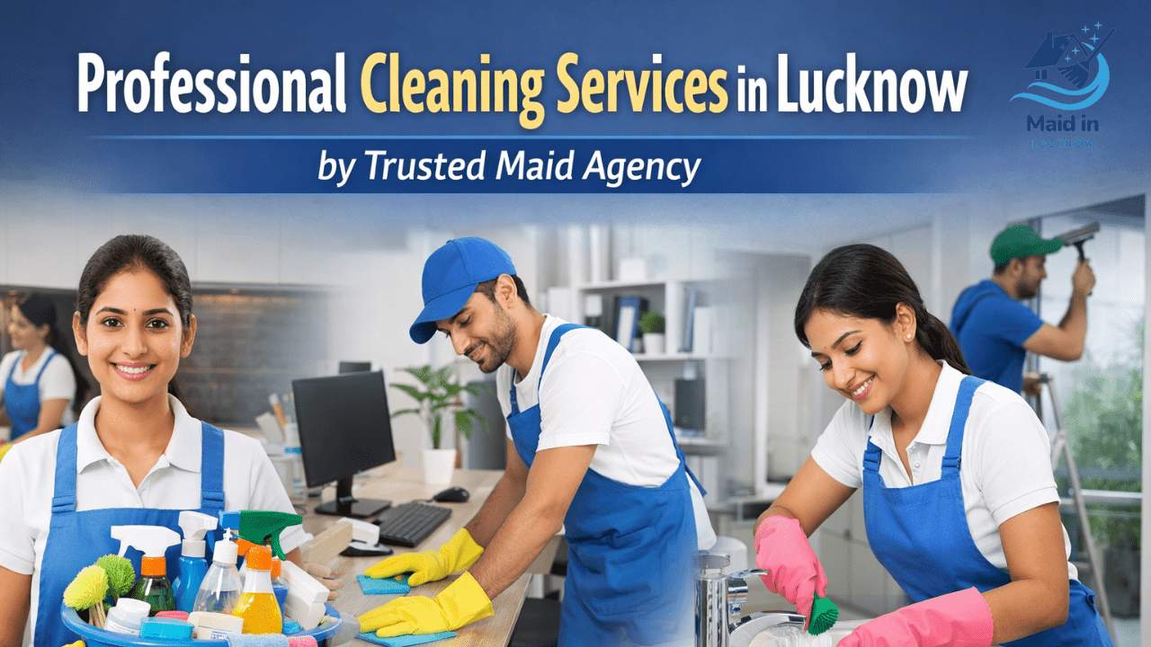 Professional Maid Service Lucknow